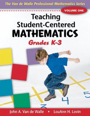 Teaching Student-centered Mathematics: Grades K-3