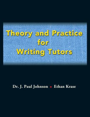 Theory and Practice for Writing Tutors for Simon and Schuster Handbook for Writers