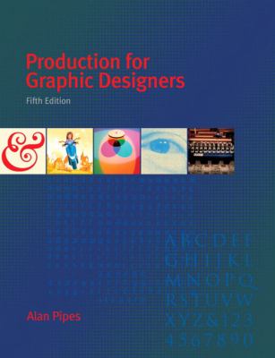 Production for Graphic Designers (5th Edition)