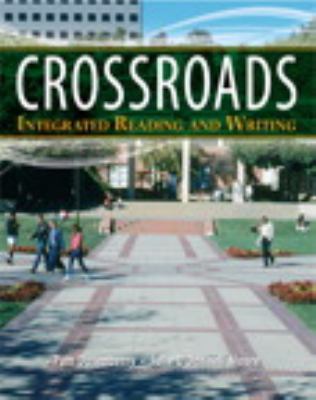 Crossroads : Integrated Reading and Writing