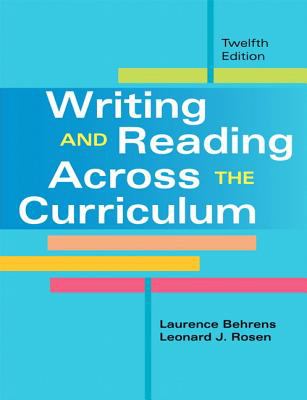 Writing and Reading Across the Curriculum (12th Edition)