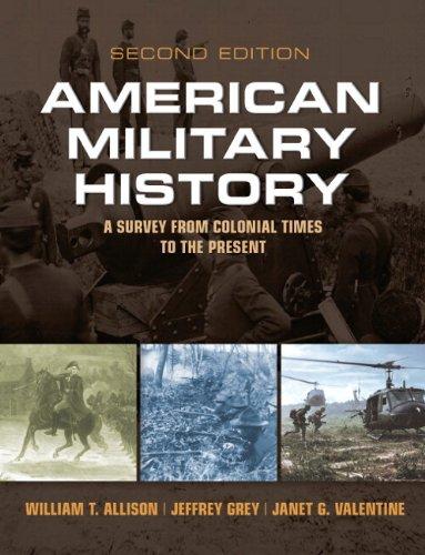 American Military History: A Survey from Colonial Times to the Present Plus MySearchLab with eText -- Access Card Package (2nd Edition)