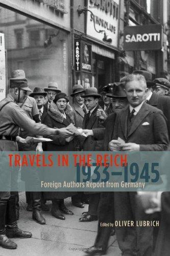 Travels in the Reich, 1933-1945: Foreign Authors Report from Germany