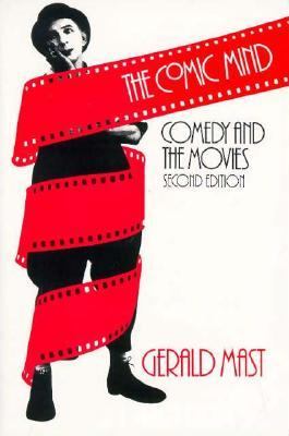 Comic Mind Comedy and the Movies