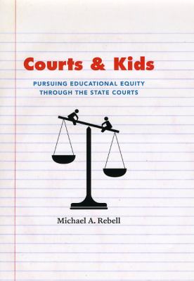 Courts and Kids: Pursuing Educational Equity through the State Courts