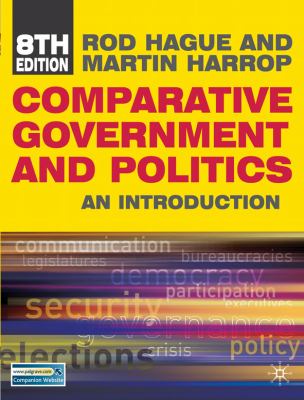 Comparative Government and Politics: An Introduction, Eight Edition