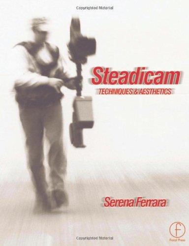 Steadicam: Techniques and aesthetics