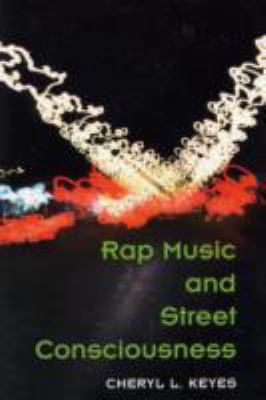 Rap Music And Street Consciousness