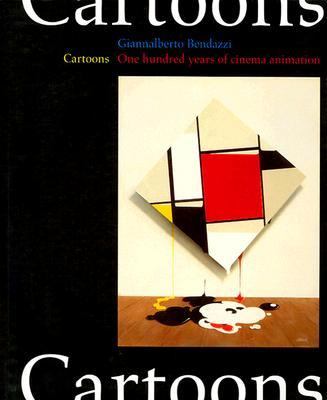 Cartoons One Hundred Years of Cinema Animation