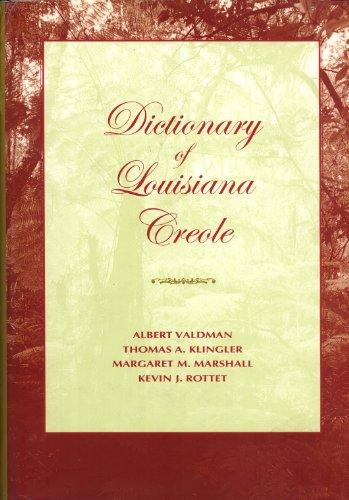 Dictionary of Louisiana Creole (French Edition)