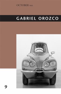 Gabriel Orozco (October Files)