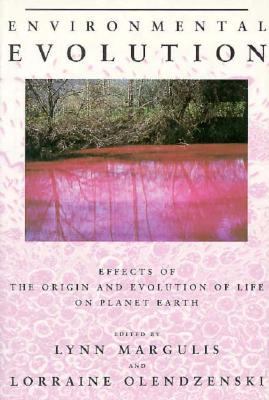 Environmental Evolution Effects of the Origin and Evolution of Life on Planet Earth