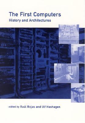 First Computers History and Architectures