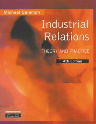 Industrial Relations Theory and Practice