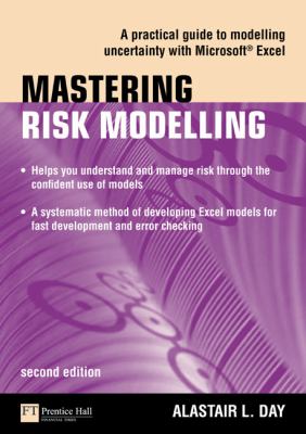 Mastering Risk Modelling: A Practical Guide to Modelling Uncertainty With Microsoft Excel (Financial Times Series)