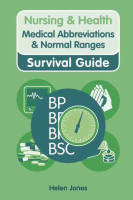 Nursing & Health Survival Guide: Medical Abbreviations & Nor