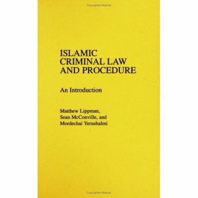 Islamic Criminal Law and Procedure An Introduction