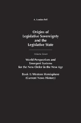 Origins of Legislative Sovereignty and the Legislative Process