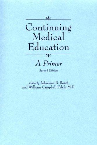 Continuing Medical Education: A Primer