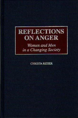 Reflections on Anger: Women and Men in a Changing Society