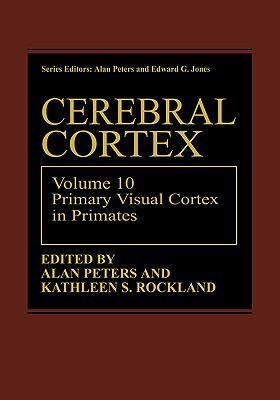 Cerebral Cortex Comparative Structure and Evolution of Cerebral Cortex  Volume 8a Part 1