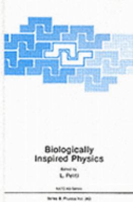 Biologically Inspired Physics