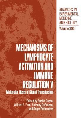 Mechanisms of Lymphocyte Activation and Immune Regulation V Molecular Basis of Signal Transduction