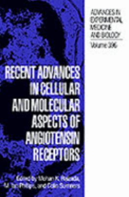 Recent Advances in Cellular and Molecular Aspects of Angiotensin Receptors