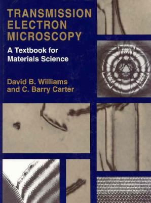 Transmission Electron Microscopy A Textbook for Materials Science