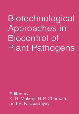 Biotechnological Approaches in Biocontrol of Plant Pathogens