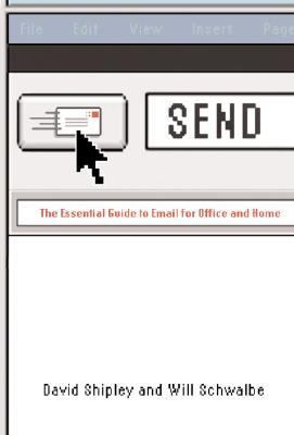 effective ways to email in send a book by david shipley and will schwalbe Buy send: the how, why, when - and when not - of email main by david shipley, will schwalbe (isbn: 9781841959948) from amazon's book store everyday low prices and. effective ways to email in send a book by david shipley and will schwalbe Buy send: the how, why, when - and when not - of email main by david shipley, will schwalbe (isbn: 9781841959948) from amazon's book store everyday low prices and.