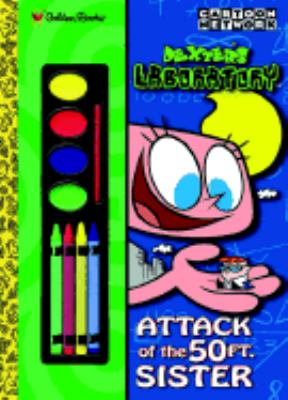 Attack of the 50 Foot Sister Dexter's Laboratory