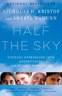 Half the Sky: Turning Oppression into Opportunity for Women Worldwide (Vintage)