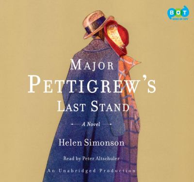 Major Pettigrew's Last Stand: A Novel