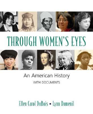 Through Women's Eyes An American History With Documents