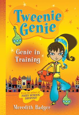 Tweenie Genie : Genie in Training