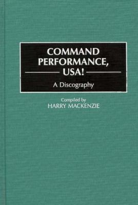 Command Performance, Usa! A Discography