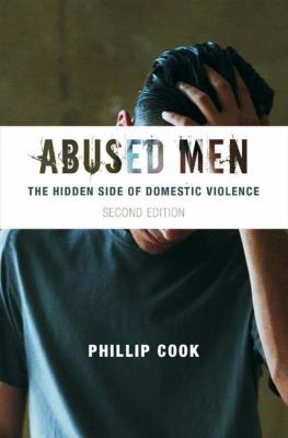 Abused Men: The Hidden Side of Domestic Violence Second Edition