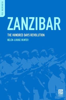 Zanzibar: The Hundred Days Revolution (PSI Reports)