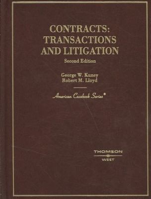 Contracts: Transactions and Litigation