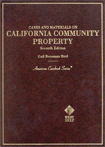 Cases and Materials on California Community Property, 7th