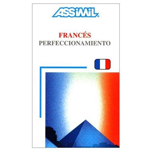 Assimil Language Courses : El Frances Perfeccionamiento (Intermediate/Advanced French for Spanish Speakers - Book and 4 Audio Compact Discs (French Edition)