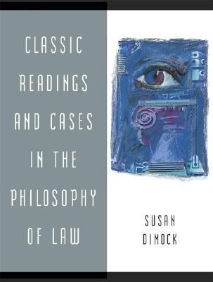 Classic Readings and Cases in the Philosophy of Law