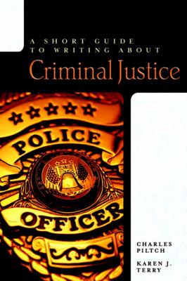 Short Guide to Writing About Criminal Justice 