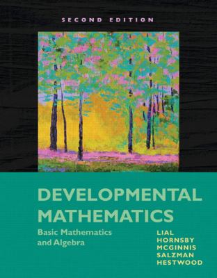 Developmental Mathematics: Basic Mathematics and Algebra