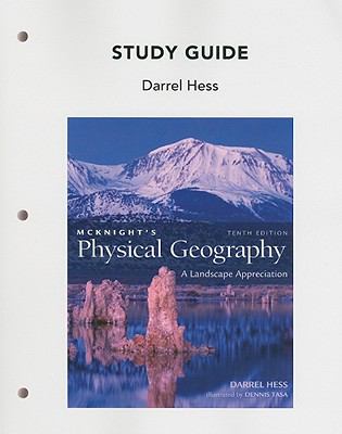 Study Guide for Mcknight's Physical Geography: A Landscape Appreciation