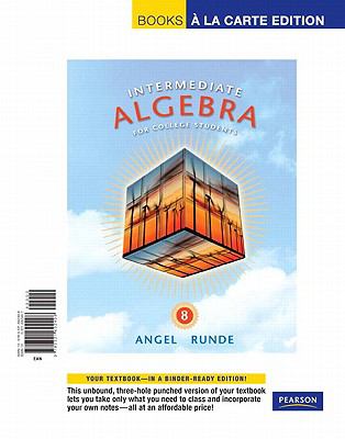 Intermediate Algebra for College Students, Books a la Carte Edition (8th Edition)