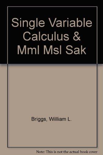 Single Variable Calculus: Early Transcendentals Plus MyMathLab