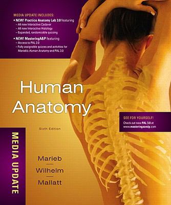 Human Anatomy, Media Update Plus MasteringA&P with eText -- Access Card Package (6th Edition)