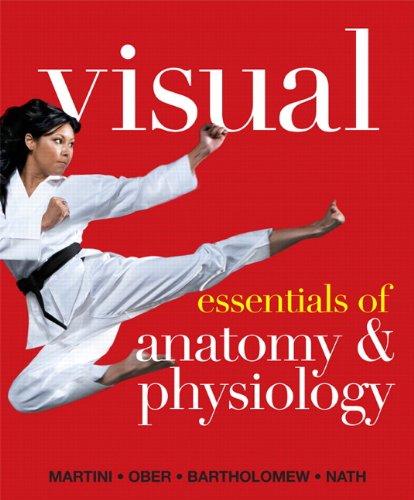 Visual Essentials of Anatomy & Physiology Plus MasteringA&P with eText -- Access Card Package